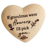 If Grandmas Were Flowers I'd Pick You Bo